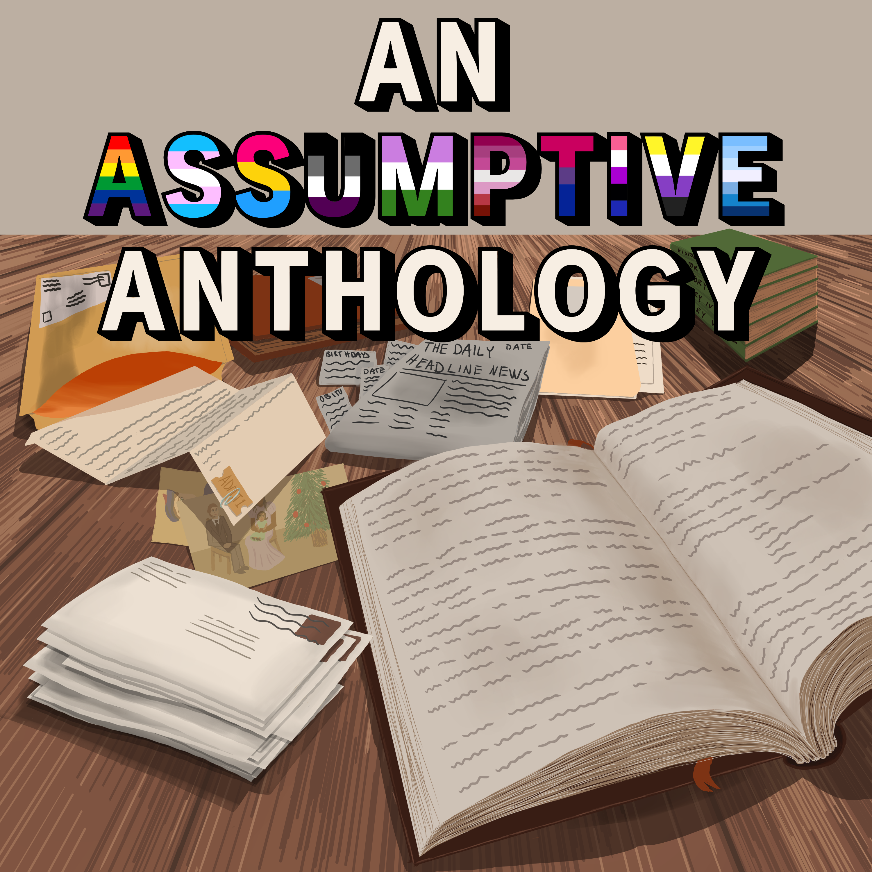 An Assumptive Anthology